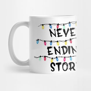 Never Ending Story T-Shirt Stranger Things And Decorative lights Mug